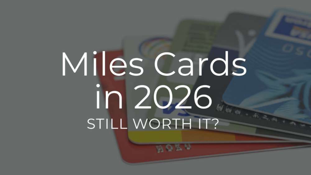 A collection of credit cards featuring "miles cards" alongside the text, "Still worth it in 2026?" for consumer consideration.