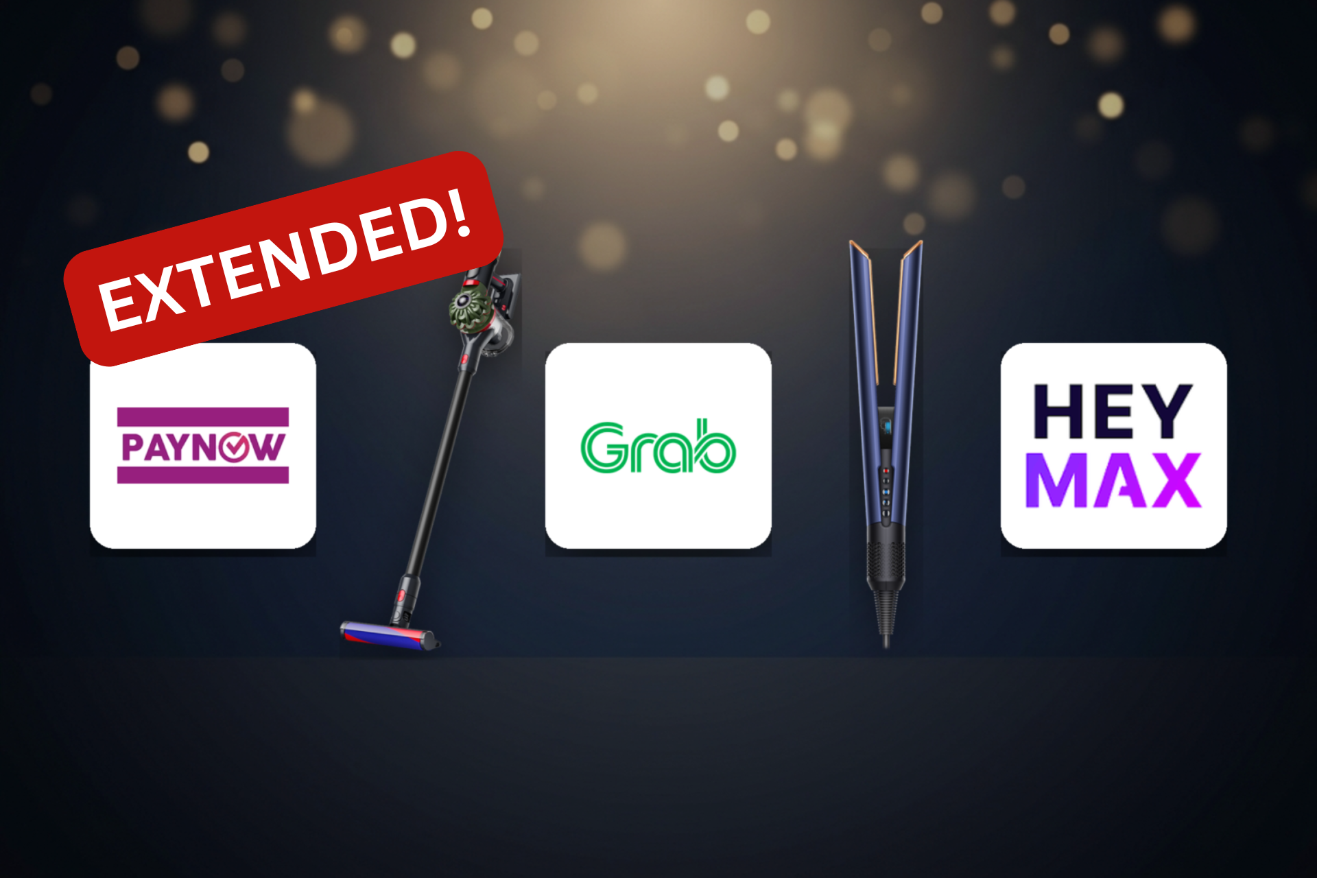 Promotional banner announcing EXTENDED! with PayNow, Grab, and Hey Max logos and product images (vacuum, hair straightener).
