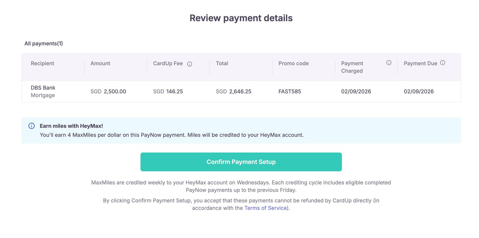 CardUp review screen for a S$2,500 DBS mortgage payment showing the discounted CardUp fee of SGD 146.25 with promo code FAST585 and 4 MaxMiles per dollar