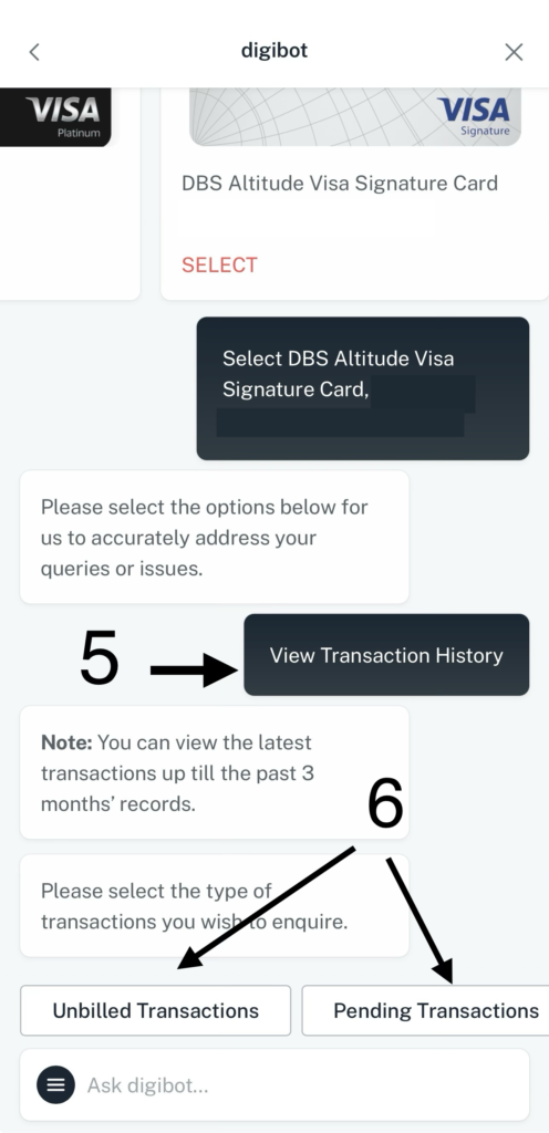 DBS digibot Steps 5 and 6  Tap View Transaction History then choose Unbilled or Pending Transactions